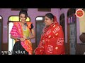 લાલચી ભોળા નું કપટ ૬ lalchi bhoda nu kapat 6 gujarati short film gujarati parivar