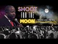 Les Brown - Shoot For The Moon - Because Even If You Miss, You'll Land Among The Stars (Part 1)