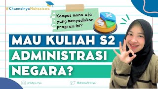 10 Rekomendasi Kampus Penyedia S2 Administrasi Negara