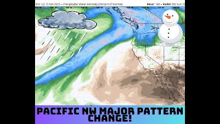 Pacific NW Weather: Major Pattern Change!