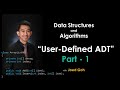 15  User-Defined ADT | Building Custom Array List - Part 1| Data Structures and Algorithms