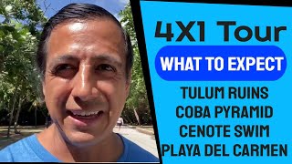 What to expect on the 4X1 Tulum/Coba/Cenote/Playa del Carmen Tour