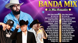 Carin Leon, Banda MS, Grupo Firme, La Arrolladora, Banda El Recodo - Bandas Románticas Lo Mas Nuevo