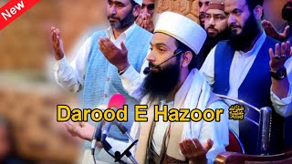 New Darood E Hazoor ﷺ || Moulana Owais Qadri Sahab || Kashmiri Darood