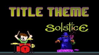 Solstice Title Theme (Drum Cover) -- The8BitDrummer