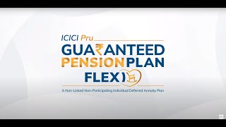 ICICI Pru Guaranteed Pension Plan Flexi with Booster Payouts option