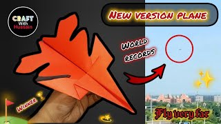 How to make a paper plane | paper airplanes | new version plane | Flying paper plane...