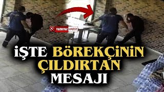 Sarıyer Börekçisi'nde Evli Kadına Atılan Mesaj Belli Oldu