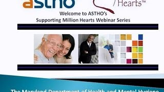 The Maryland Department of Health and Mental Hygiene Works with Partners to Support Million Hearts