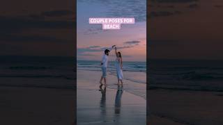 Best Beach Couple Poses | Couple photoshoot | Minisha Pathak #couple #pose #beach #shorts