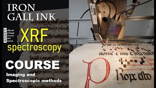 Course   Iron Gall Ink Differentiating Iron Gall Inks Using XRF Spectroscopy   Part 3