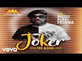 Alh. Wasiu Alabi Pasuma - Joker [Official Video] Part 2