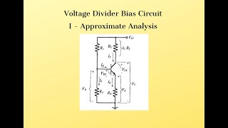 Voltage Divider Bias Configuration - Approximate Analysis with example | Electronics