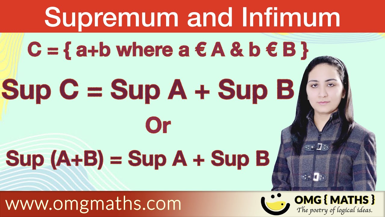 Sup (A+B) = Sup A + Sup B | Properties Of Supremum And Infimum | Real ...