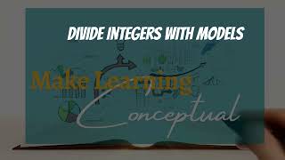 Divide Integers with Models