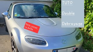 Tuto Double Débrayage  Version complète