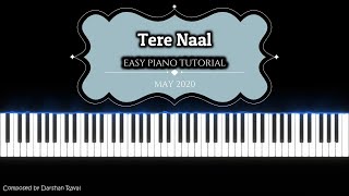 Tere naal easy piano tutorial | Tere Naal Piano Tutorial | Tere Naal Easy Piano Notes