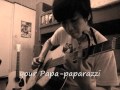 Paparazzi by Lady Gaga (fingerstyle cover) + tabs