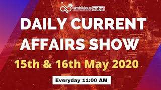 15 & 16 May Current Affairs 2020 | Daily GK Updates | Daily Current Affairs