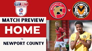 Walsall v Newport match preview