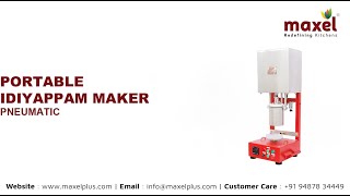 Maxel Commercial Portable Idiyappam Maker Pneumatic