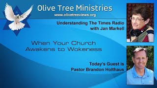 Jan Markell's shocking prophecy 2022 - When Your Church Awakens to Wokeness