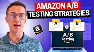 Maximize Your Amazon AB Testing Key Strategies for Effective Experiments- 417k Amazon Seller Reviews