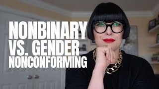 Am I Nonbinary or Just Gender Nonconforming? 5 Questions on How to Tell the Difference!