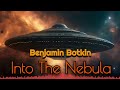 Benjamin Botkin - Into The Nebula