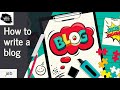 IEB - English HL - Transactional writing - How to write BLOG POSTS