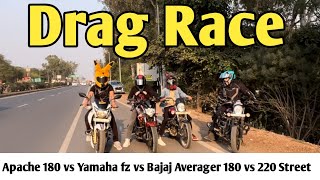 Bajaj Avenger 220 street vs Avenger 180 vs TVs Apache 180 vs yamaha fz Drag Race  #dragrace #race