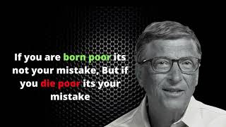 inspirational and motivating life quotes from the famous "Bill Gates"
