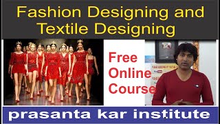 #5 शिखिये free online fashion designing and textile designing course prasanta kar