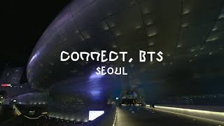 [CONNECT, BTS] Connect with 'Green, Yellow and Pink' & 'Beyond The Scene' @ Seou