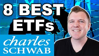 The 8 Best ETFs from Charles Schwab