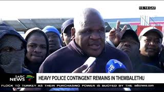 Heavy police contingent remains in Thembalethu