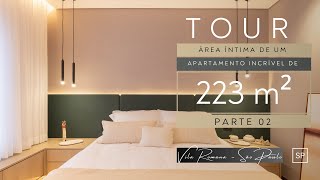 TOUR EM APARTAMENTO DE 223 m² COM TRANSFORMAÇÃO INCRÍVEL PARTE 2