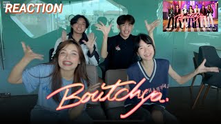 [REACTION] 4EVE - Boutchya Prod. BOTCASH | Official MV เพื่อนเรามันปัง🎉 CREATIVE DANCE