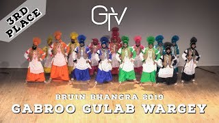 Gabroo Gulab Wargey - Third Place @ Bruin Bhangra 2019