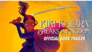 Kiki Kallira Breaks a Kingdom | Book Trailer