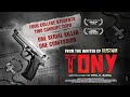 TONY | THE OFFICIAL FILM | 2020 | VIPUL K RAWAL