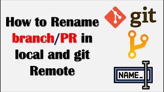 How to Rename a Git Branch (Local & Remote) — The Right Way