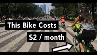 Mexico City's 49 Peso Bike — Is it Worth it?