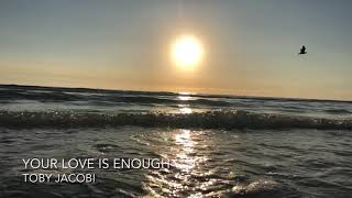Your Love Is Enough (Official Music Video feat. Kira)