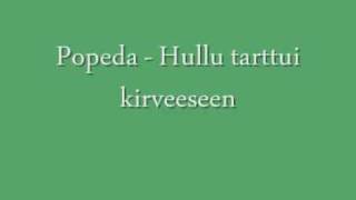 Popeda - Hullu tarttui kirveeseen