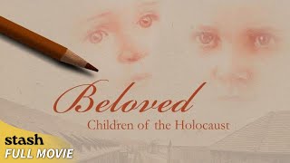 Beloved Children of the Holocaust | Documentary | Full Movie