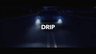 (SOLD) Club Type Beat - "Drip" | Trap Beat x Rap Instrumental