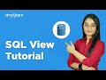 View In SQL | SQL View Tutorial | Type Of SQL View | View In SQL Explained | Simplilearn