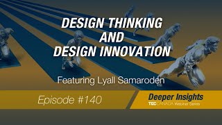 Master Design Thinking and Unleash Innovation with Lyall Samaroden
