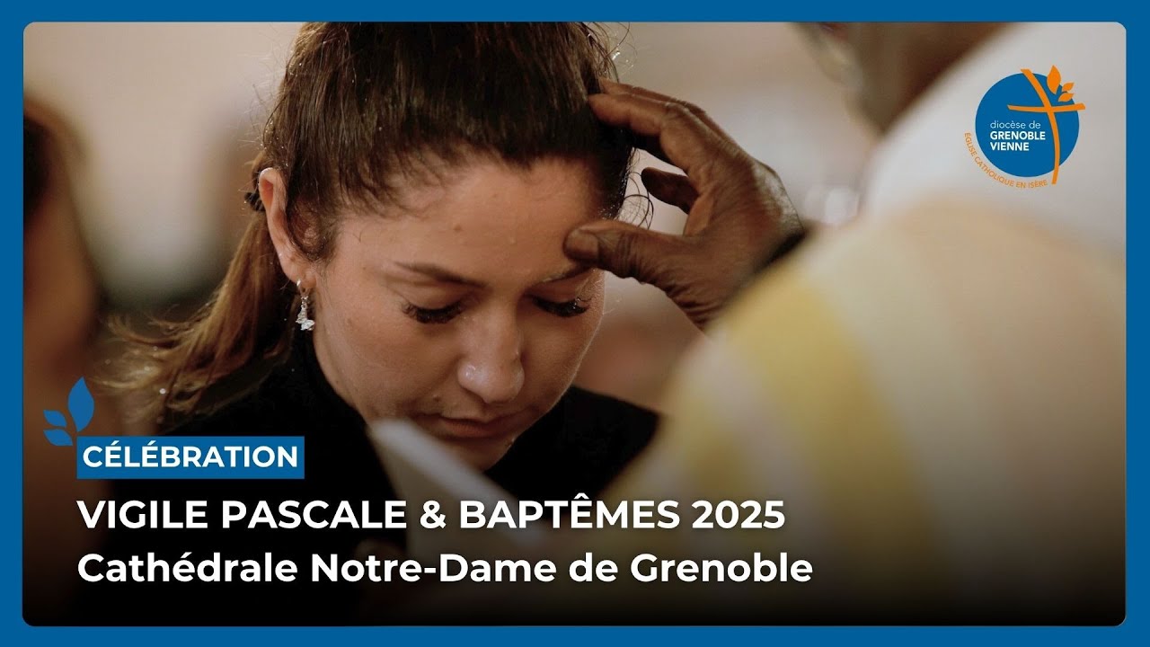 Vigile Pascale Baptêmes 2025 Youtube